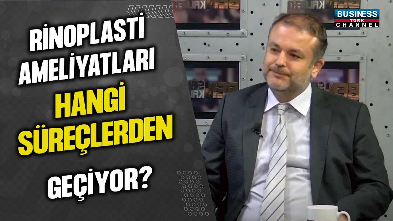 RİNOPLASTİ AMELİYATLARI HANGİ SÜREÇLERDEN GEÇİYOR ? PROF. DR. MESUT SABRİ TEZER ANLATIYOR…