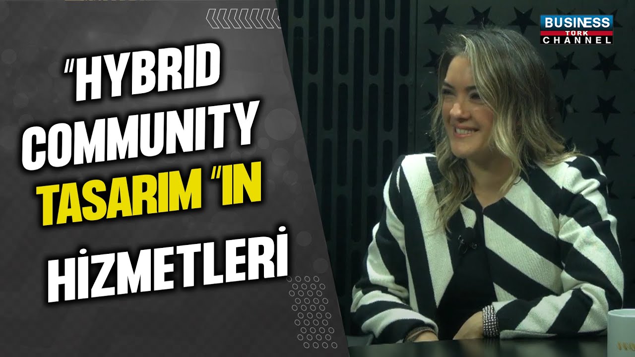 HYBRİD COMMUNITY TASARIMI: MARKALARA YENİLİKÇİ ÇÖZÜMLER SUNAN GÖZDE YOLAÇ SAVAŞ İLE SÖYLEŞİ